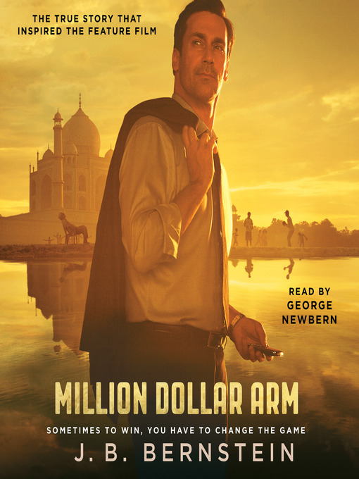 Title details for Million Dollar Arm by J. B. Bernstein - Available
